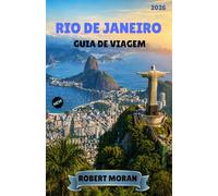 RIO DE JANEIRO GUIA DE VIAGEM 2026