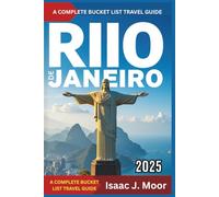 Rio de Janeiro Travel Guide 2025: Top Attractions, Beaches, Carnival, Nightlife & Day Trips in Rio de Janeiro