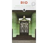 Rio insolita e segreta - AA.VV.