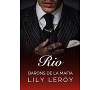 Rio (Les Barons de la Mafia, t4)