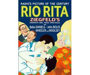 Rio Rita Bebe Daniels Bert Wheeler Dorothy Lee John Boles Robert Woolsey