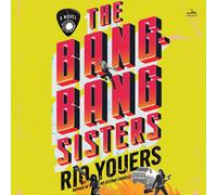 Rio Youers The Bang-Bang Sisters (Copertina rigida)