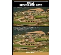 RIOJA REISEFÜHRER 2025