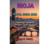 RIOJA TRAVEL GUIDE 2O25