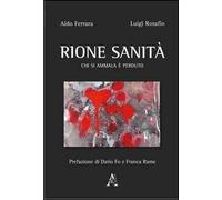 Rione sanità. Chi si ammala è perduto