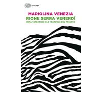 Rione Serra Venerdí. Imma Tataranni e le trappole del passato
