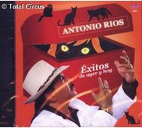 Rios, Antonio - Exitos De Ayer Y Hoy