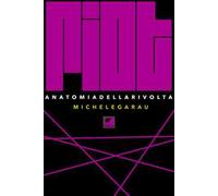 Riot. Anatomia della rivolta. Ediz. integrale