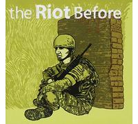 Riot Before - 2005-2007