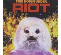 Riot - Fire Down Under + 5 by Riot