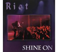 Riot - Shine on (Live)