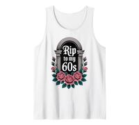 RIP to My 60's, Funny 70th Birthday 70 Years Old Canotta