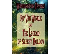 Rip Van Winkle and The Legend of Sleepy Hollow