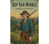 Rip Van Winkle: Illustrated