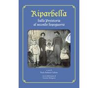 Riparbella dalla Preistoria al secondo dopoguerra
