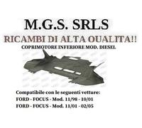 RIPARO COPRIMOTORE INFERIORE MOD. DIESEL FOCUS I (1998 2001) 98/01