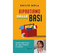 Ripartiamo dalle basi. Cassetta degli attrezzi per capire l'attualità e la politica