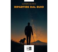 Ripartire dal buio - 2025 - Aporema Edizioni