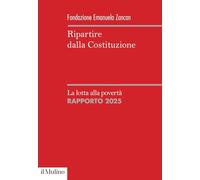 Ripartire dalla Costituzione. La lotta alla povertà. Rapporto 2025