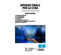 Ripasso finale per la CCNA. Certificazione CISCO #200-301 (CCNAv7)