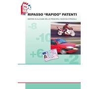 Ripasso «rapido». Sintesi di alcune delle principali nozioni stradali