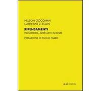 Ripensamenti. In filosofia, altre arti e scienze