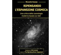 Ripensando l'espansione cosmica: Una critica della cosmologia basata sui dati