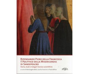Ripensando Piero della Francesca. Il Polittico della Misericordia di Piero della
