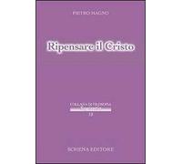 Ripensare al Cristo