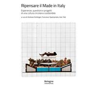Ripensare il Made in Italy. Esperienze, questioni e progetti di una cultura circ