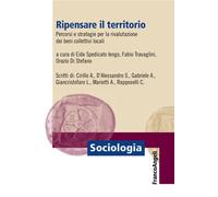 Ripensare il territorio. Percorsi e strategie per la rivalutazion