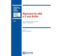 Ripensare la città e il suo diritto