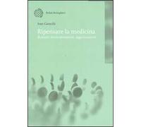 Ripensare la medicina. Restauri, reinterpretazioni, aggiornamenti