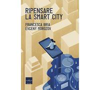 Ripensare la smart city