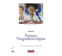 Ripensare l'insegnamento religioso [Paperback] Cortesi, Alessandro and Ibba, Gio