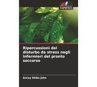 Ripercussioni del disturbo da stress negli infermieri del pronto soccorso