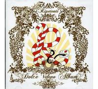 RIPETENTI - DOLCE VELENO ALBUM
