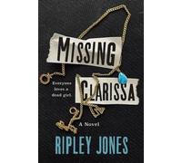 Ripley Jones Missing Clarissa (Copertina rigida)