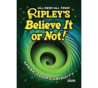 Ripley’s Believe It or Not 2025 by Ripley