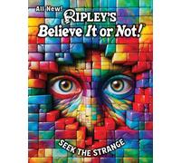 Ripley's Believe It or N Ripley's Believe It or Not Seek the (Copertina rigida)