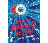 Ripley's Believe It or Not Shatter Your Senses (Copertina rigida)