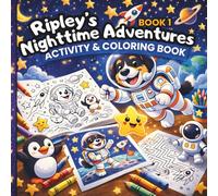 Ripley's Nighttime Adventures: Activity and Coloring Book 1