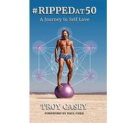 #Rippedat50: A Journey to Self Love - NUOVO