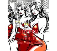 RIPPER FOUR: A COLLECTION OF INTERESTING AND DIFFERENT PICTURES TO COLOUR THAT WILL KEEP YOU INVOLVED UNTIL THE LAST PAGE.