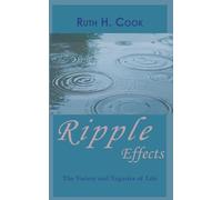 Ripple Effects: The Variety and Vagaries of Life