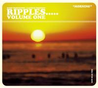 Ripples Volume One - Reflections of Morning