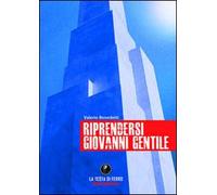 Riprendersi Giovanni Gentile