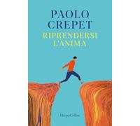 Riprendersi l'anima