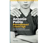 Riprendiamoci i nostri figli