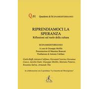 Riprendiamoci la speranza. Riflessioni sul ruolo della cultura